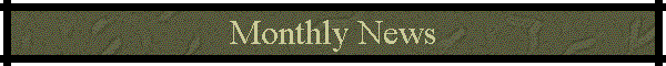 Monthly News